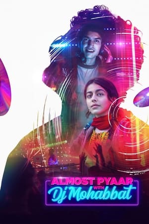 Almost Pyaar with DJ Mohabbat (2023) Hindi Movie Pre-DVDRip 720p – 480p - Movierulz