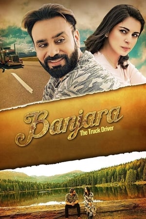 Banjara The truck driver 2018 Punjabi Movie 720p HDRip x264 [1GB] - Movierulz
