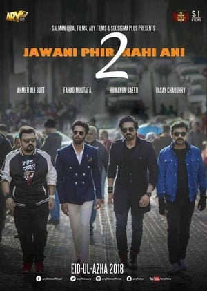 Jawani Phir Nahi Ani 2 (2018) Urdu Movie 720p SDTVRip x264 [1.3GB] - Movierulz