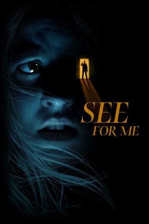 See for Me (2022) Hindi Dual Audio HDRip 720p – 480p - Movierulz